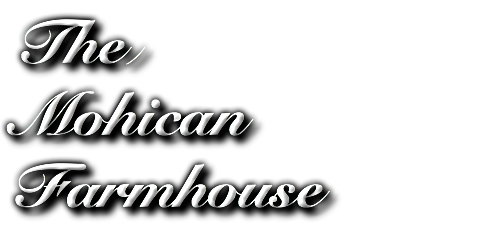 The\ Mohican Farmhouse